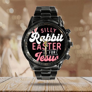 Discover Christian Silly Rabbit Easter Is For Jesus Easter Sunday Egg Hunter Calendar Steel Band Watch