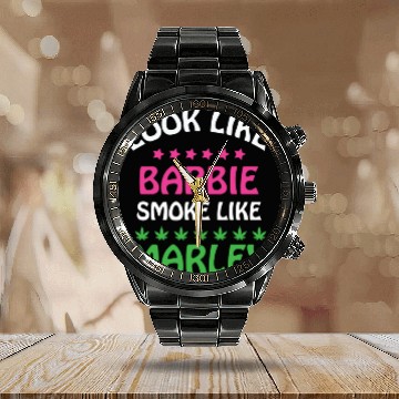 Discover Look Like Barbie Smoke Like Marley Baseball Jackets Calendar Steel Band Watch