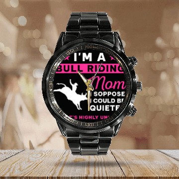 Discover Bull Riding Mom Calendar Steel Band Watch