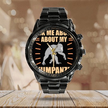 Discover Ask Me About My Chimpanzee Baseball Tees Calendar Steel Band Watch