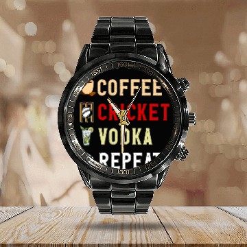 Discover Cricket Fan Drinks Lover Funny Coffee Cricket Vodka Repeat Novelty Calendar Steel Band Watch
