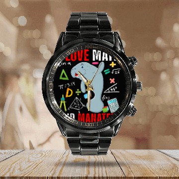 Discover I Love Math And Manatees Funny Math Lover Manatee Zoo Animal Calendar Steel Band Watch