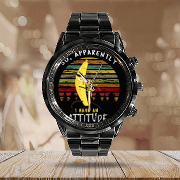 Discover Kung Fu banana ninja So Apparently I Have An Attitude Calendar Steel Band Watch