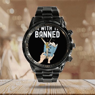 Discover Funny Im With The Banned Book Readers Calendar Steel Band Watch