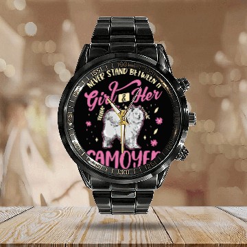 Discover Dog Samoyed Never stand between a Girl and her Samoyed Girl 2 Calendar Steel Band Watch