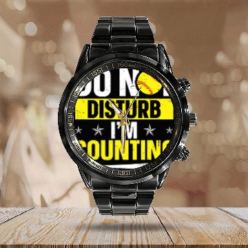 Discover Do not disturb Im counting Design for a Score Book Keeper Baseball Tees Calendar Steel Band Watch