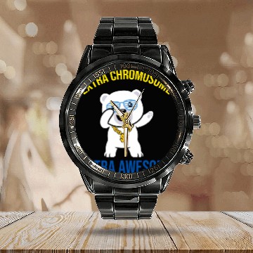 Discover Extra Chromosome Extra Awesome Bear Down Syndromes Awareness Calendar Steel Band Watch