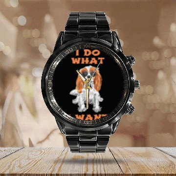 Discover Dog I Do What I Want Cavalier King Charles Spaniel 10 paws Baseball Tees Calendar Steel Band Watch