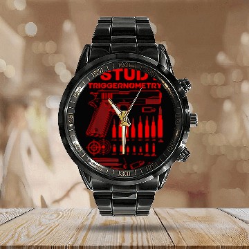 Discover Funny I Study Triggernometry Gift For Men Women guns Lovers Zip Calendar Steel Band Watch