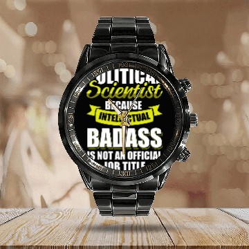 Discover Funny Political Scientist Political Science Pol Sci  8 Calendar Steel Band Watch