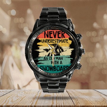 Discover Skiing Ski Snowboarding Never Underestimate an Old Man with a Snowboard 2 Calendar Steel Band Watch