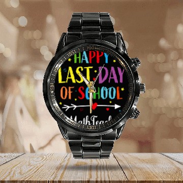 Discover Happy Last Day of School for Math Teacher Calendar Steel Band Watch
