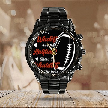 Discover If it wasnt for the Halftime Show I wouldnt be here Calendar Steel Band Watch