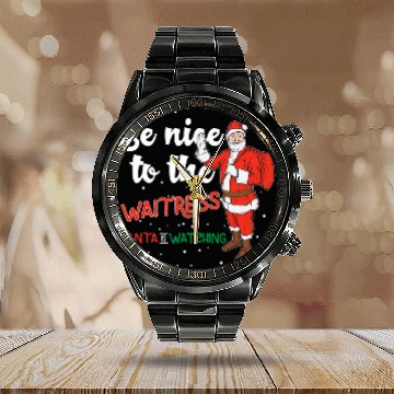 Discover Be Nice to the Waitress Santa is Watching Christmas Design Calendar Steel Band Watch