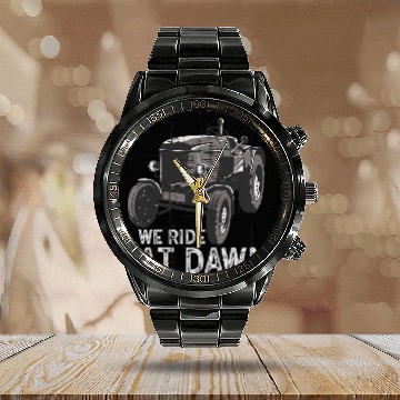 Discover We Ride At Dawn Dad Lawn Mower Make Laugh Day Yard Work 3 Calendar Steel Band Watch