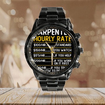 Discover Woodworking Hourly Rate Price Chart Labor Funny Gift Handyman Carpenter Calendar Steel Band Watch