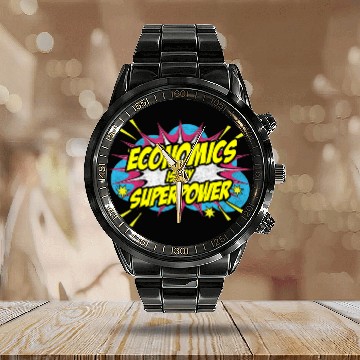 Discover Economics Is My Superpower Economics Student Teacher Baseball Tees Calendar Steel Band Watch