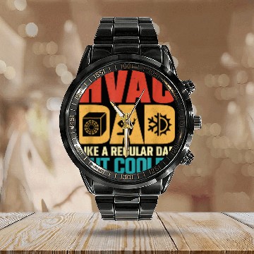 Discover HVAC Dad Like A Regular Dad But Cooler Air Heater Technician Calendar Steel Band Watch