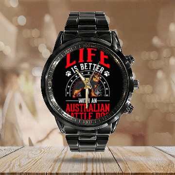 Discover Life is better with an Australian Cattle Dog 183 Zip Calendar Steel Band Watch