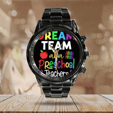 Discover Dream Team Aka Preschool Teachers Back To School Student Calendar Steel Band Watch
