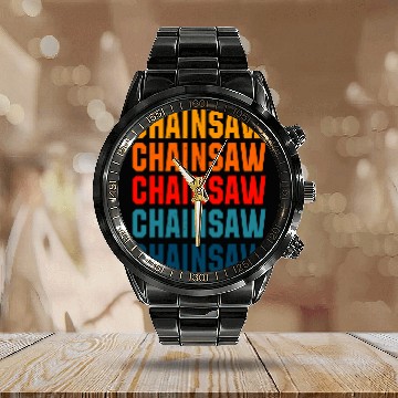 Discover Chainsaw Typeset Outfit Woodcutter Forest Worker Forestry Calendar Steel Band Watch