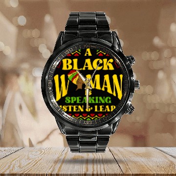 Discover A Black Woman is Speaking Listen and Learn Black History 9 Calendar Steel Band Watch