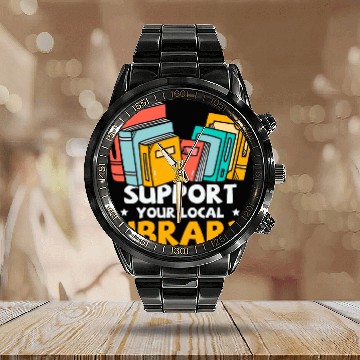 Discover Book Lover Support Your Local Library Calendar Steel Band Watch