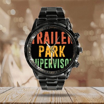 Discover Trailer Park Supervisor Hick Redneck Trailer White Trash Baseball Tees Calendar Steel Band Watch