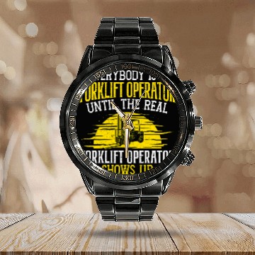 Discover Everybody Is A Forklift Operator 2 Baseball Tees Calendar Steel Band Watch