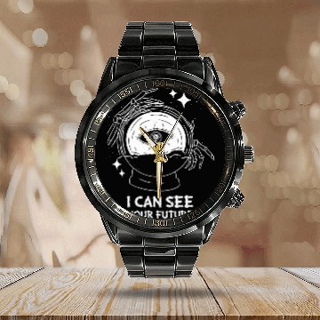 Discover Fortune Teller I Can See Future Crystal Ball Gypsy Eye Baseball Tees Calendar Steel Band Watch