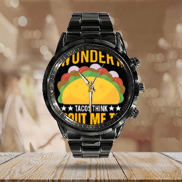 Discover I Wonder If Tacos Onion Chicken Think About Me Too Baseball Tees Calendar Steel Band Watch