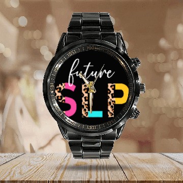 Discover Future SLP Student Speech Language Pathologist In Progress Calendar Steel Band Watch