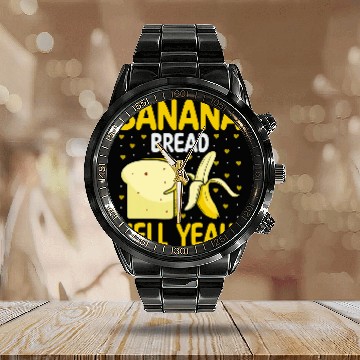 Discover Banana Bread Hell Yeah Bananas Bread Lover Baker Baking Calendar Steel Band Watch