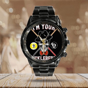 Discover Sport Billiard Gift Calendar Steel Band Watch Billiards Pool IM Your Huckleberry Funny Baseball Tees