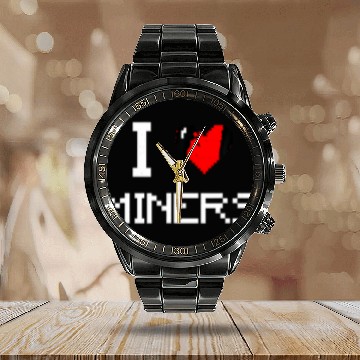 Discover I Love Miners Funny Miner Mining Gamer Calendar Steel Band Watch