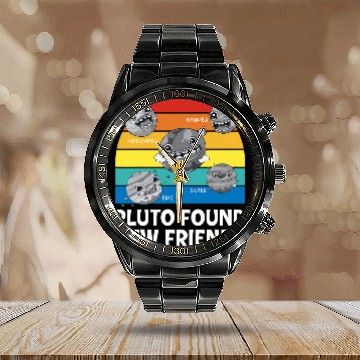 Discover Pluto Found New Friends Pluto Lover Astronomer 2 Calendar Steel Band Watch
