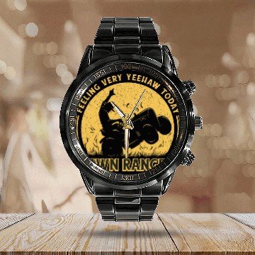 Discover Feeling Very Yeehaw Today Funny Farmer Retro Lawn Ranger Calendar Steel Band Watch