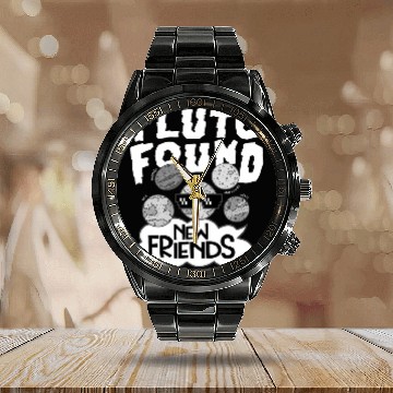Discover Pluto Found New Friends Pluto Lover Astronomer 1 Calendar Steel Band Watch