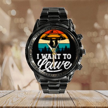 Discover Aliens UFO Funny Alien Gift Alien I Want To Leave Baseball Tees Calendar Steel Band Watch