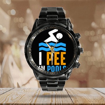 Discover I Pee in Pools Pool Swimming Spring Joke Break Lifeguard Calendar Steel Band Watch