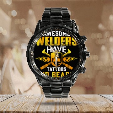 Discover Welder Job Beard And Tattoo Welding Funny Saying Calendar Steel Band Watch