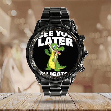 Discover Alligator Pet See you later Alligator for Alligator Fan Baseball Tees Calendar Steel Band Watch