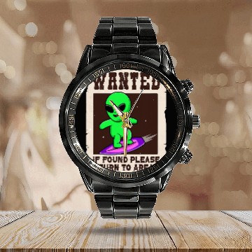 Discover Aliens UFO Wanted If Found Return to Area 51 Funny Calendar Steel Band Watch