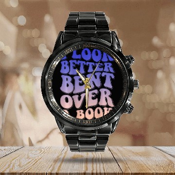 Discover Book Fun I Look Better Bent Over A Book 19 Calendar Steel Band Watch