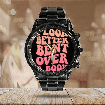 Discover Book Fun I Look Better Bent Over A Book 9 Calendar Steel Band Watch