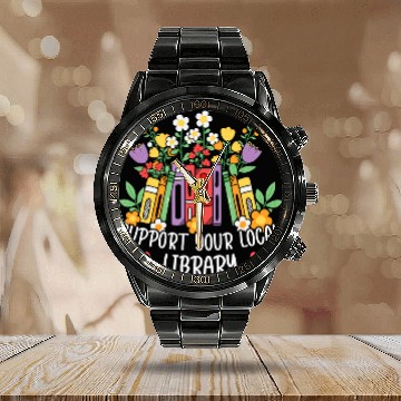 Discover Book Fun retro floral support your local library cute Librarian Book Calendar Steel Band Watch