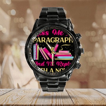 Discover Book Fun Writing Book Novel Writer Published Author kissss Me A Calendar Steel Band Watch