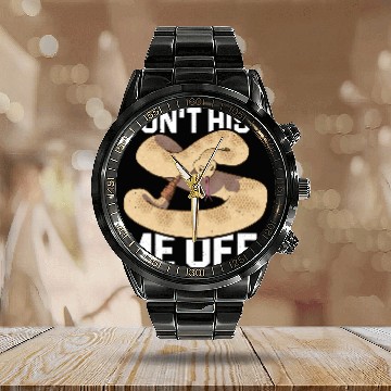 Discover Python Pet Snake Dont hiss me off Banana Ball Python 1 Calendar Steel Band Watch