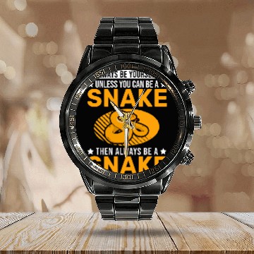 Discover Snake Pet Always be yourself Unless you can be a Snake 03 Zip Calendar Steel Band Watch