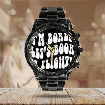Discover Book Fun Im Bored Lets Book A Flight On back 1 Zip Calendar Steel Band Watch